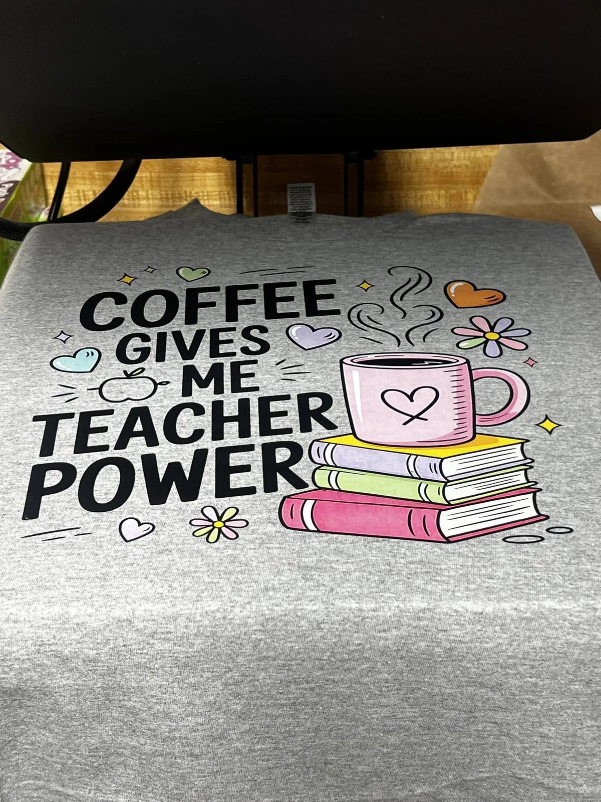 Custom Shirt Coffee Teacher Power Gray